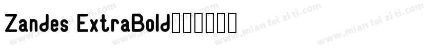 Zandes ExtraBold字体转换